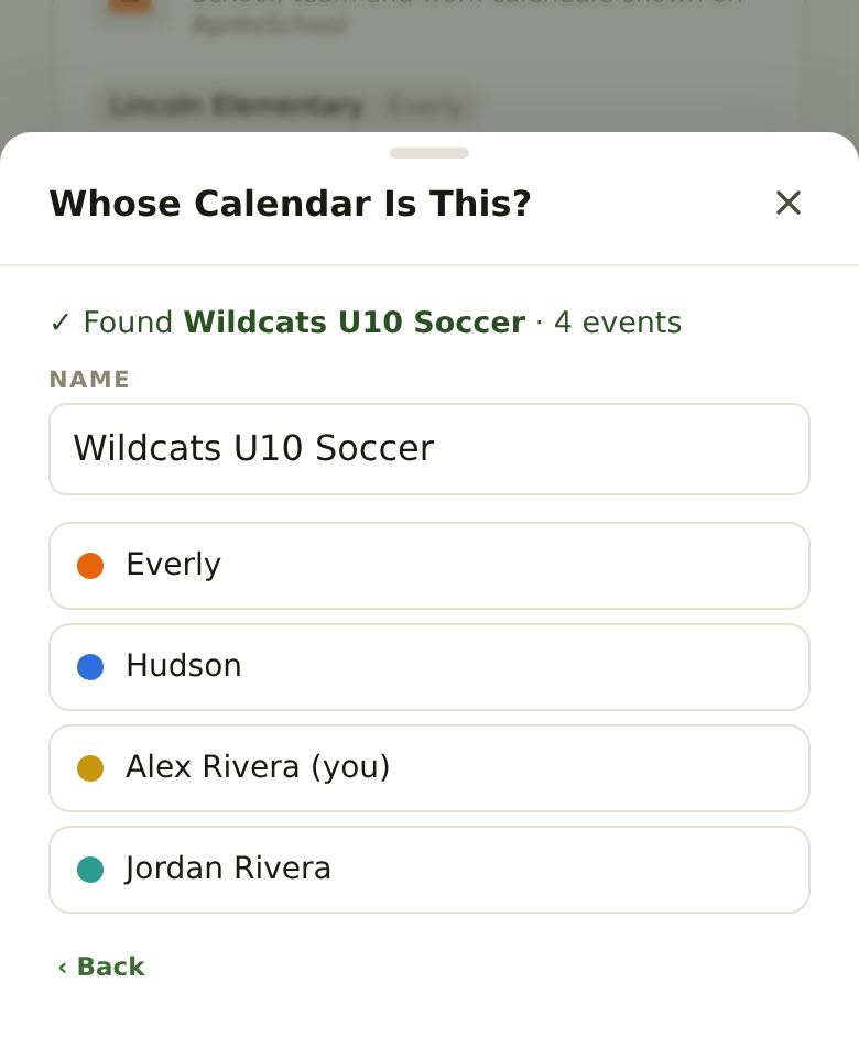 The Whose Calendar Is This? popup: Found Wildcats U10 Soccer with 4 events, a Name box, and a button for each person in the family.